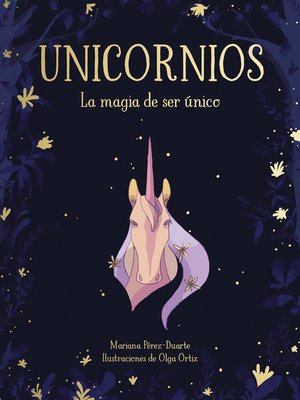 cover image of Unicornios. La magia de ser único